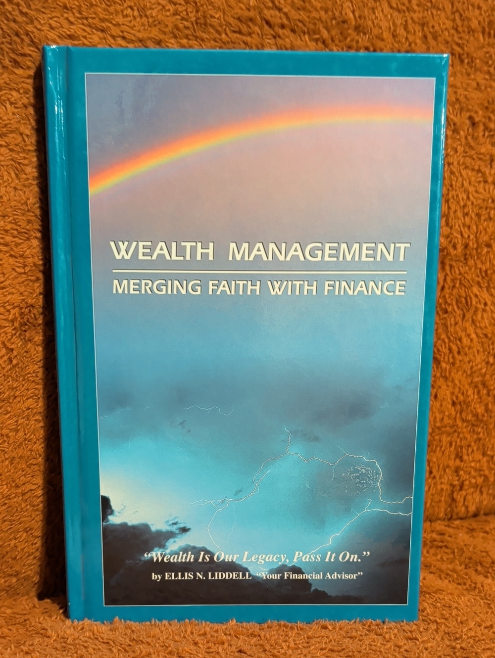 Wealth Management: Merging Faith With Finance ( Hardcover )